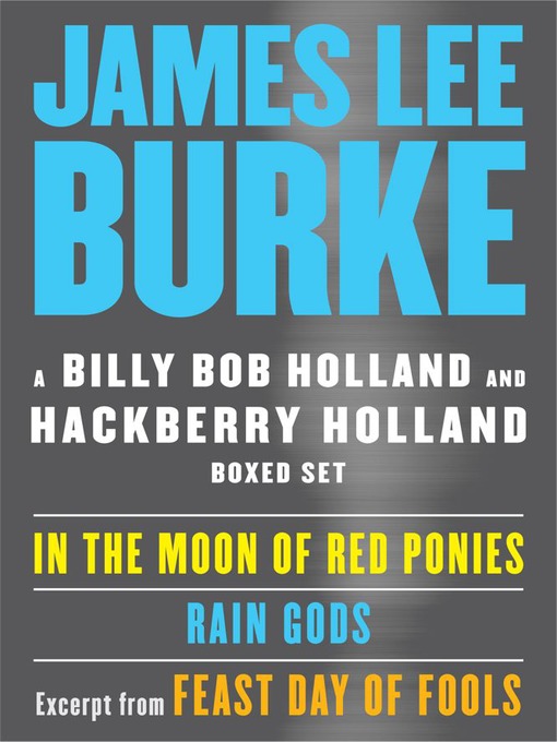 Title details for A Billy Bob and Hackberry Holland Ebook Boxed Set by James Lee Burke - Wait list